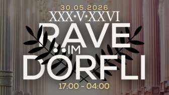 Rave im Dörfli 2026