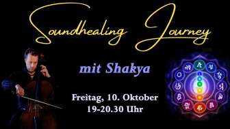 Sound Healing Journey mit Shakya