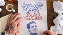 Fabio Landert - Try-Out Tour