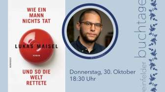 Wie ein Mann nichts tat und so die Welt rettete - Lukas Maisel Wie ein Mann nichts tat und so die Welt rettete - Lukas Maisel
