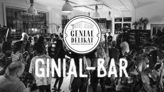 Ginial Bar – immer am 10. des Monats Ginial Bar – immer am 10. des Monats